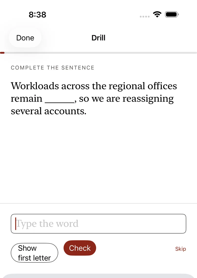 The drill. Complete the sentence: Workloads across the regional offices remain blank, so we are reassigning several accounts. A field to type the word, with Check, Show first letter and Skip.